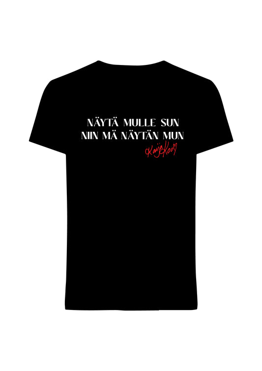 Näytä mulle sun T-Paita (musta)